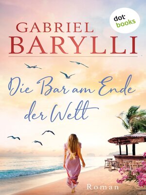 cover image of Die Bar am Ende der Welt